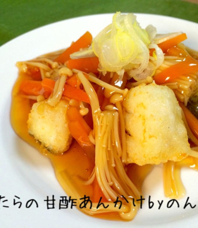 揚げだらの甘酢あん